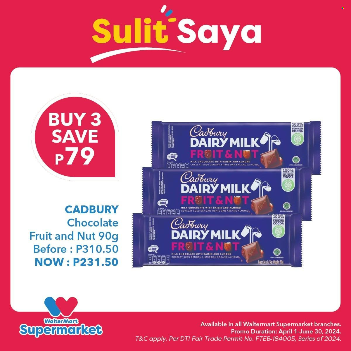 thumbnail - Walter Mart offer  - 1.4.2024 - 30.6.2024 - Sales products - milk chocolate, chocolate, Cadbury, Dairy Milk. Page 4.