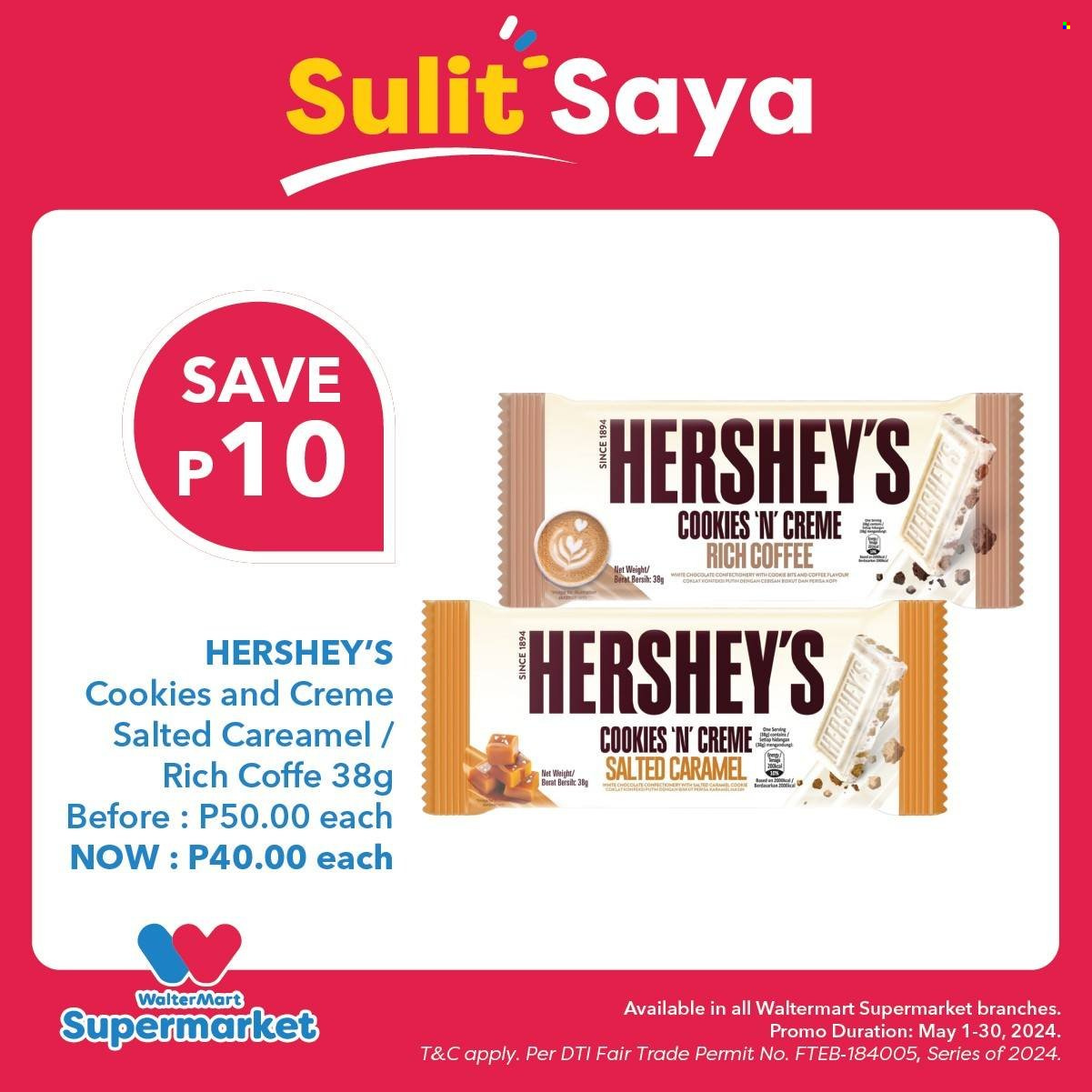 thumbnail - Walter Mart offer  - 1.4.2024 - 30.6.2024 - Sales products - Hershey's, cookies, white chocolate, chocolate, coffee. Page 5.
