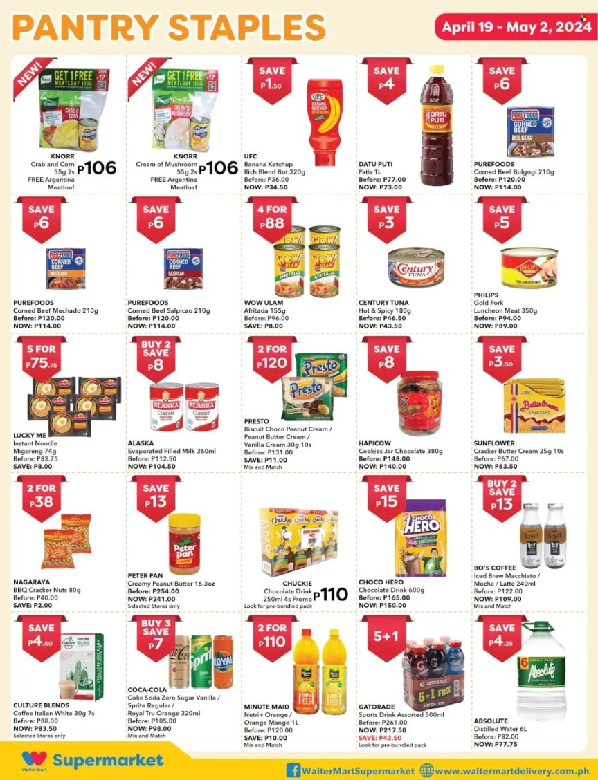 thumbnail - Walter Mart offer  - 19.4.2024 - 2.5.2024 - Sales products - tuna, crab, Knorr, meatloaf, noodles, ready meal, lunch meat, corned beef, milk, cookies, chocolate, crackers, biscuit, ketchup, Coca-Cola, Sprite, soft drink, Gatorade, Coke, electrolyte drink, soda, water, carbonated soft drink, coffee, Absolute. Page 6.